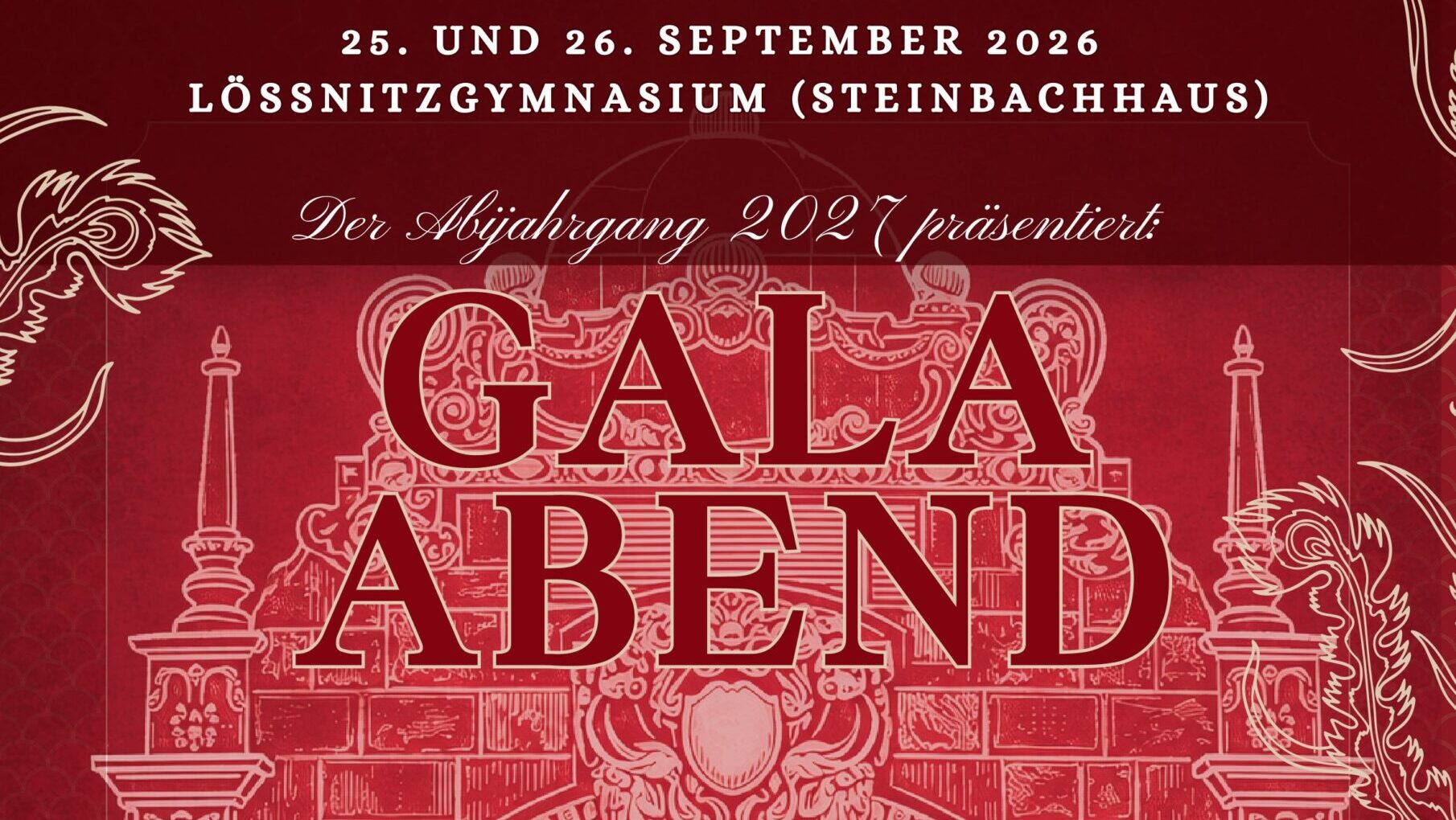 Der Abijahrgang 2027 lädt zum ersten Gala-Abend ins Steinbachhaus ein. Quelle © Lögy