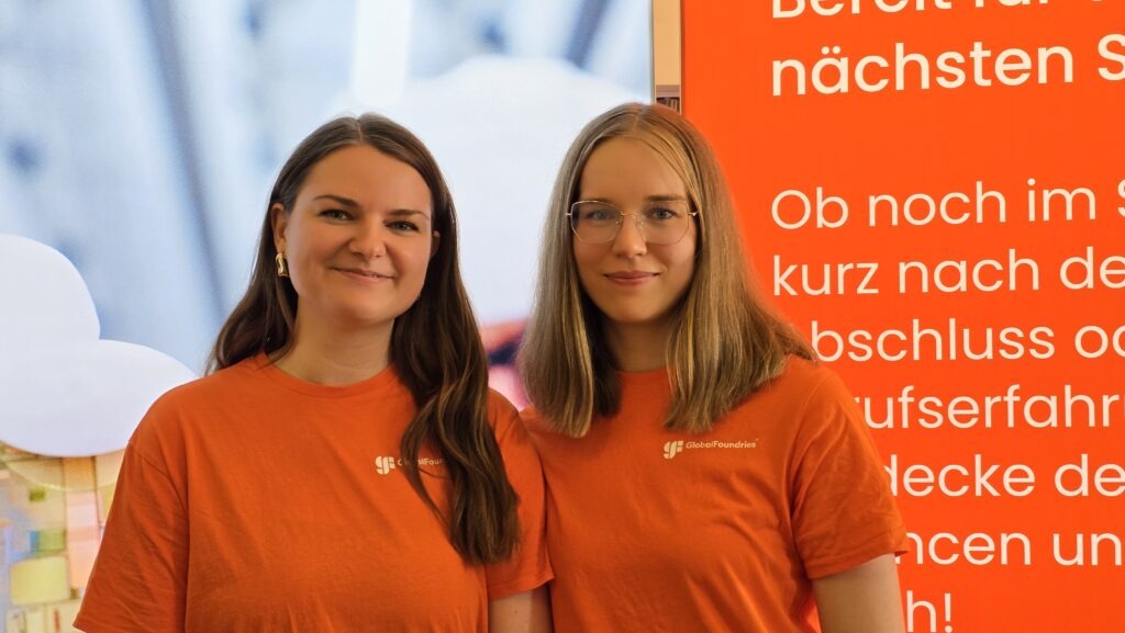 Global Foundries: Klara Reichenbach Recruiterin und Rebecca Strauss Werksstudentin.
Foto © Branczeisz